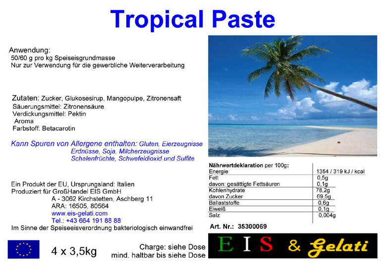 Eis & Gelati. Speiseeis. Eiskonzentrat für Tropic Eis. Paste für Cremen und die Speiseeisproduktion